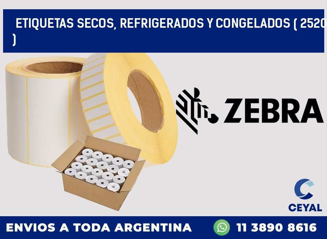 ETIQUETAS SECOS, REFRIGERADOS Y CONGELADOS ( 2520 )