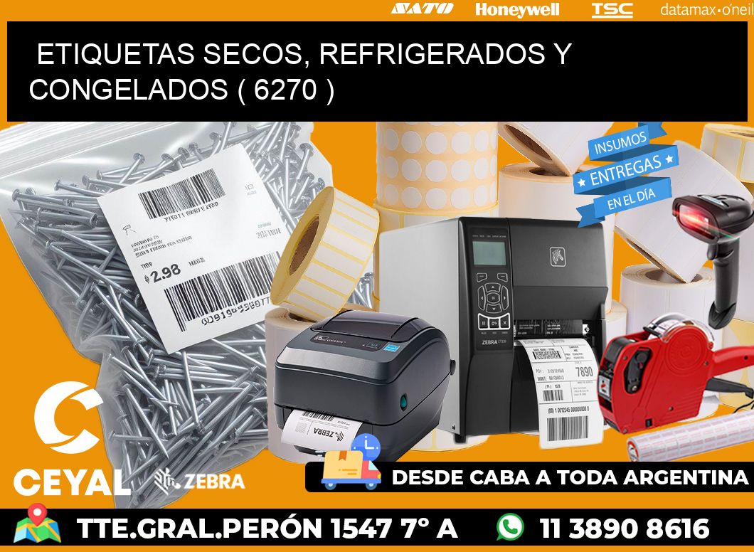 ETIQUETAS SECOS, REFRIGERADOS Y CONGELADOS ( 6270 )