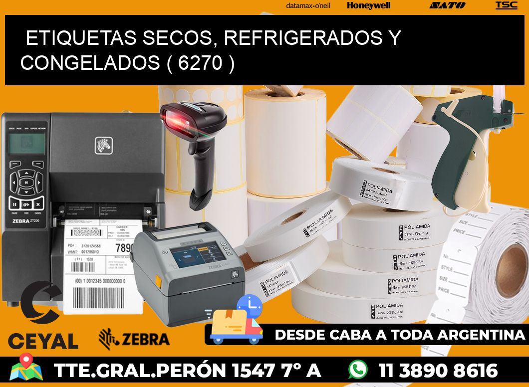 ETIQUETAS SECOS, REFRIGERADOS Y CONGELADOS ( 6270 )