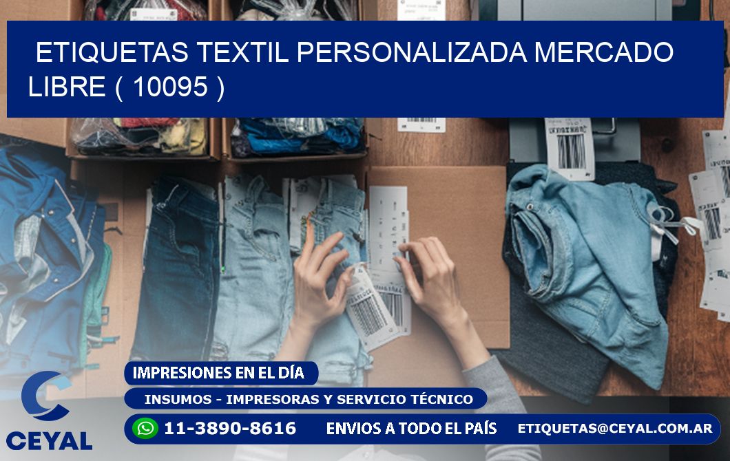 ETIQUETAS TEXTIL PERSONALIZADA MERCADO LIBRE ( 10095 )