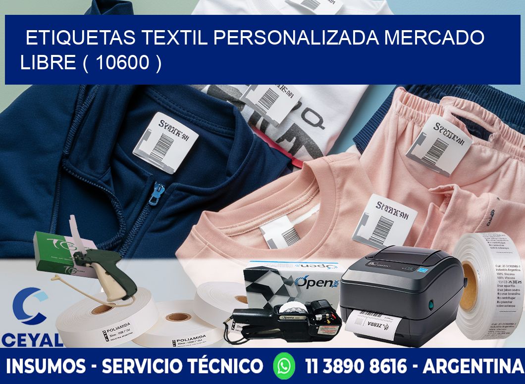 ETIQUETAS TEXTIL PERSONALIZADA MERCADO LIBRE ( 10600 )