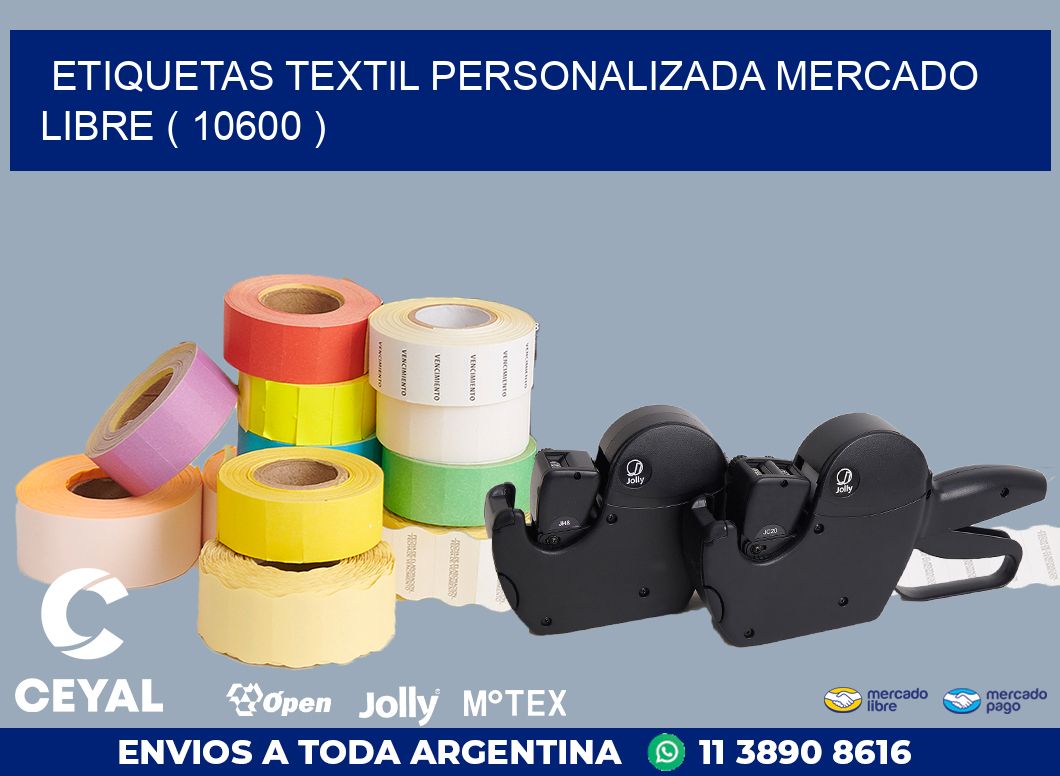 ETIQUETAS TEXTIL PERSONALIZADA MERCADO LIBRE ( 10600 )