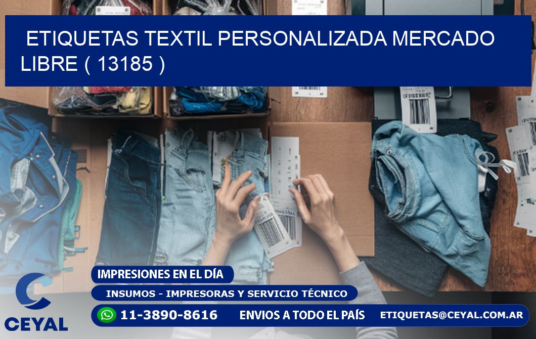 ETIQUETAS TEXTIL PERSONALIZADA MERCADO LIBRE ( 13185 )