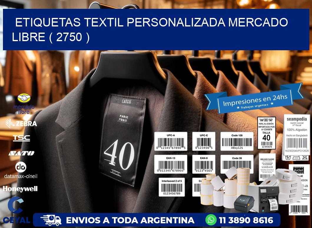 ETIQUETAS TEXTIL PERSONALIZADA MERCADO LIBRE ( 2750 )