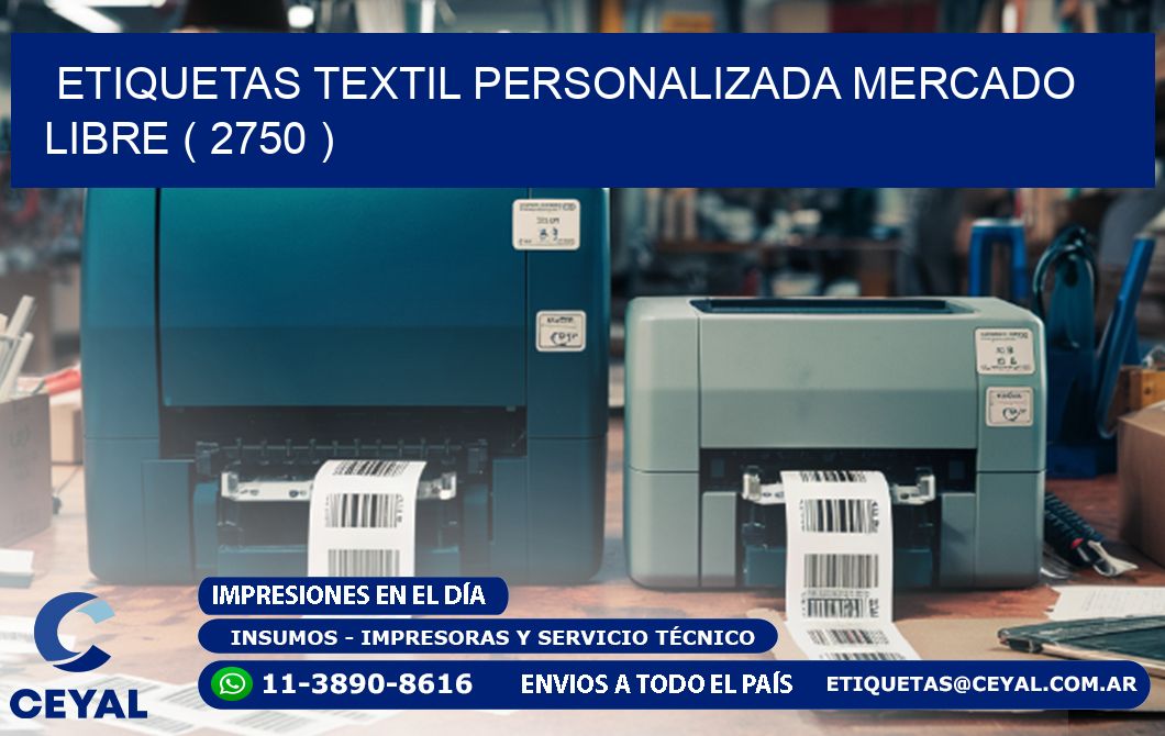ETIQUETAS TEXTIL PERSONALIZADA MERCADO LIBRE ( 2750 )