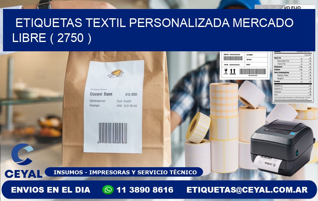 ETIQUETAS TEXTIL PERSONALIZADA MERCADO LIBRE ( 2750 )