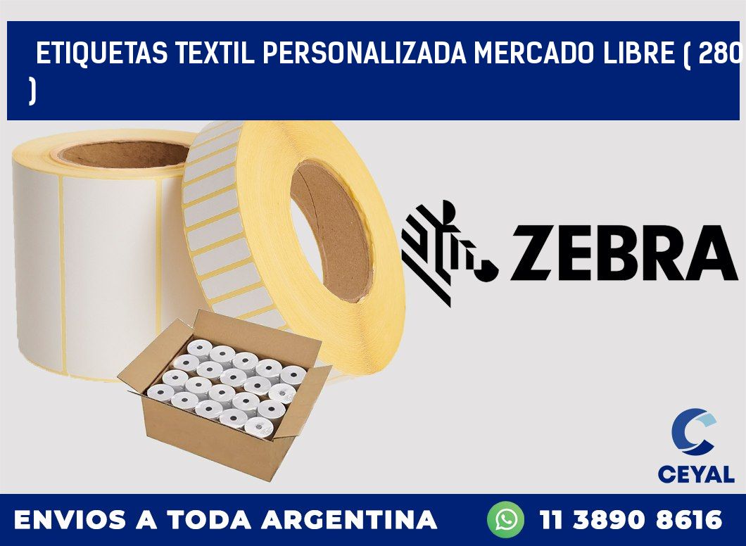 ETIQUETAS TEXTIL PERSONALIZADA MERCADO LIBRE ( 280 )