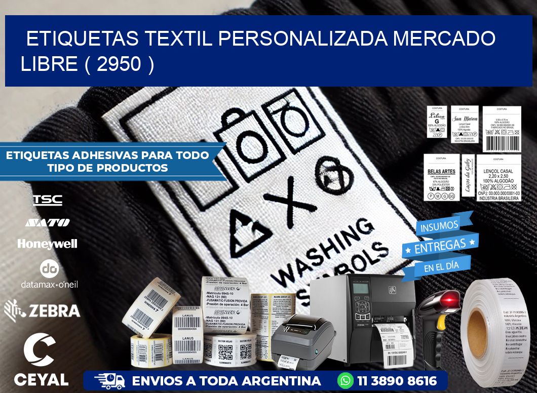 ETIQUETAS TEXTIL PERSONALIZADA MERCADO LIBRE ( 2950 )