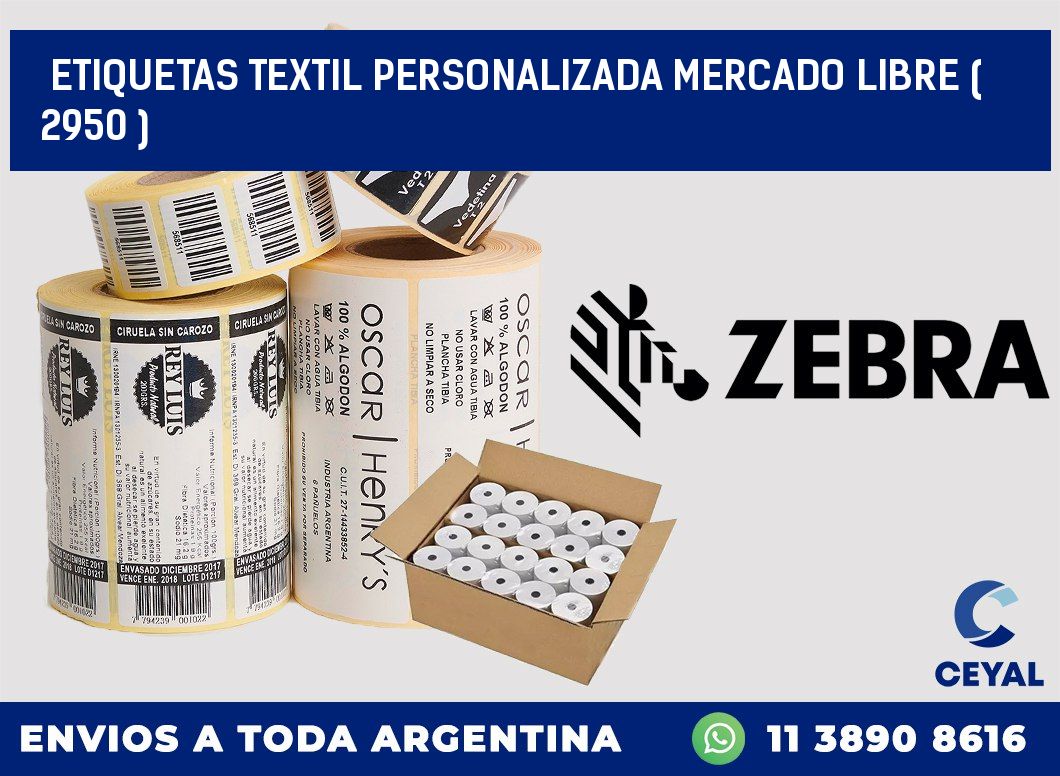 ETIQUETAS TEXTIL PERSONALIZADA MERCADO LIBRE ( 2950 )