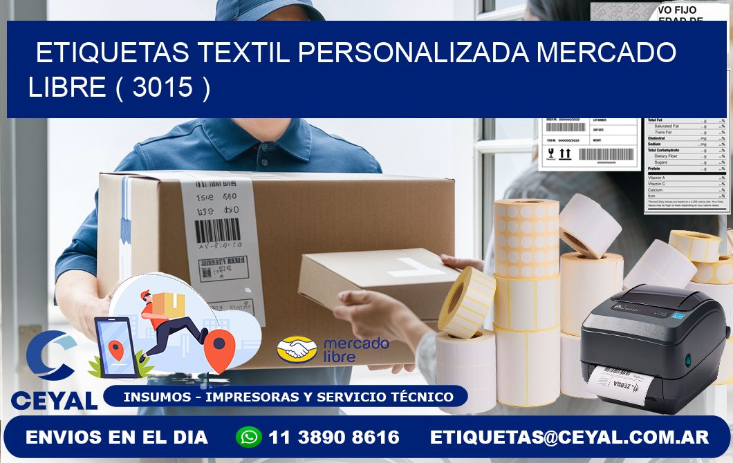 ETIQUETAS TEXTIL PERSONALIZADA MERCADO LIBRE ( 3015 )