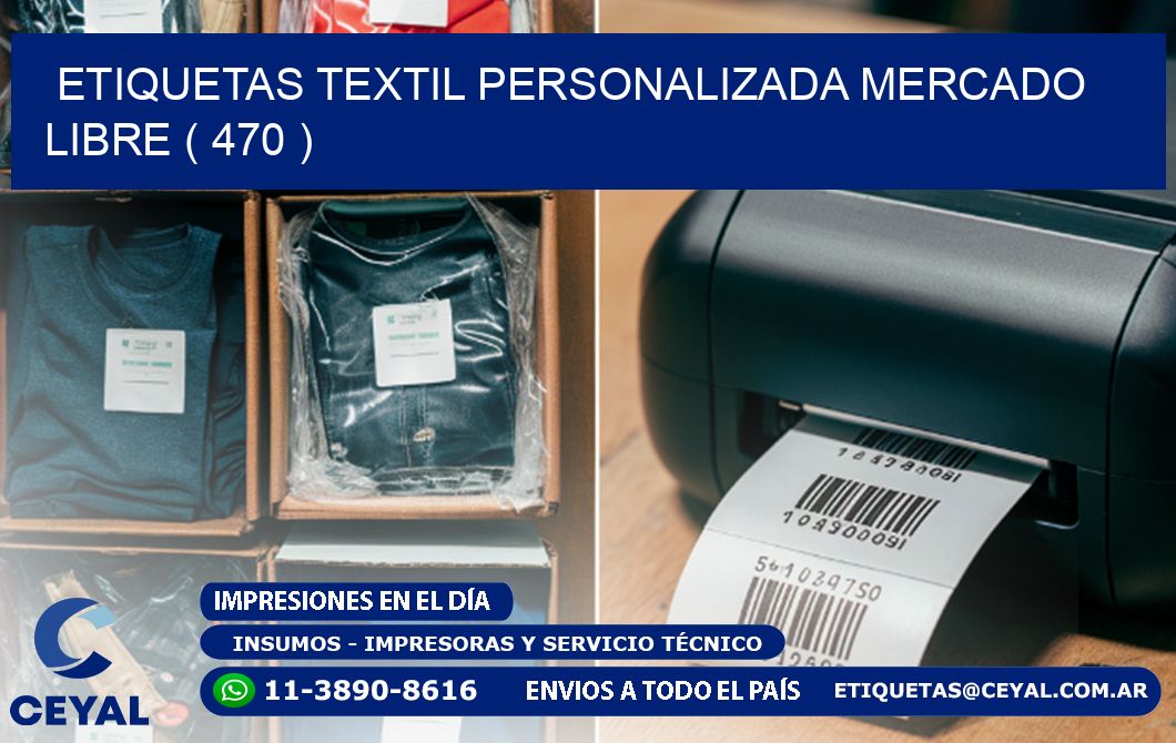 ETIQUETAS TEXTIL PERSONALIZADA MERCADO LIBRE ( 470 )