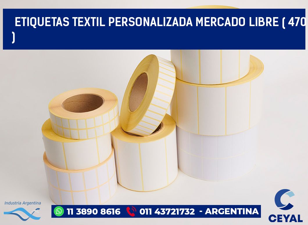 ETIQUETAS TEXTIL PERSONALIZADA MERCADO LIBRE ( 470 )