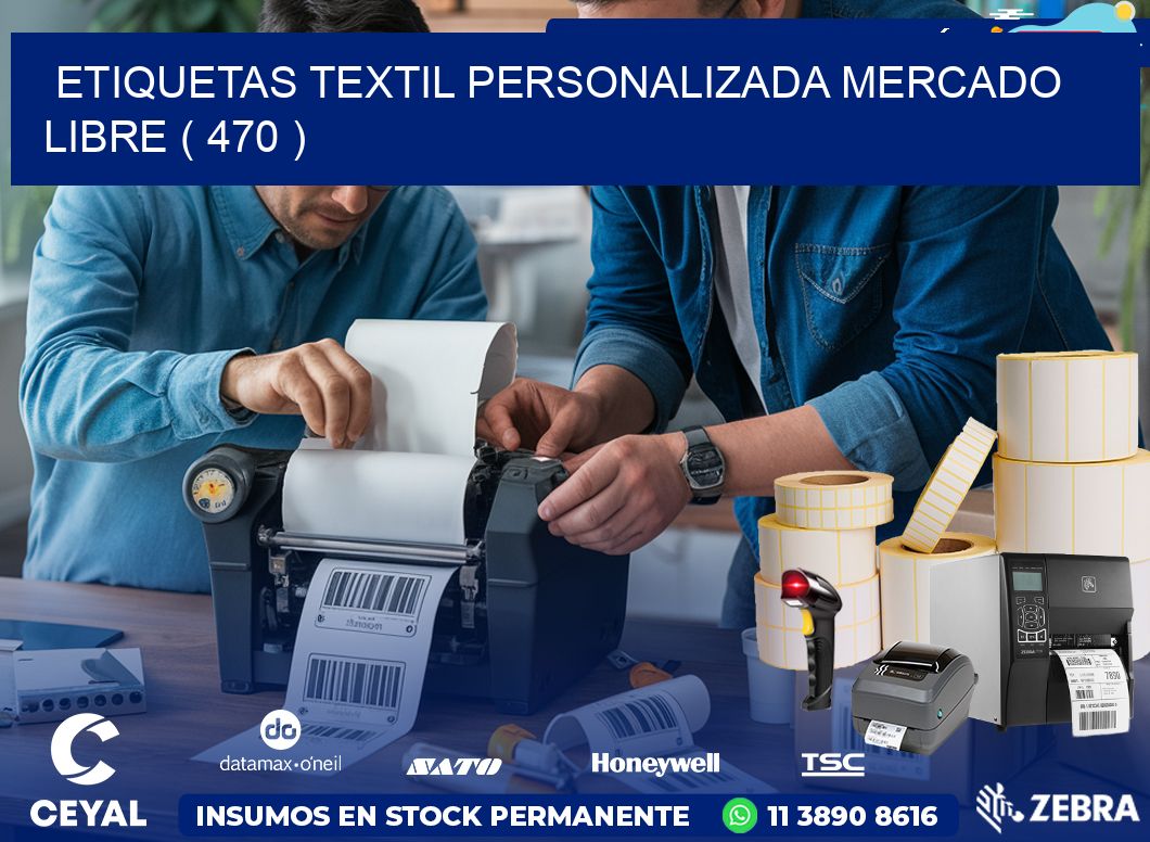 ETIQUETAS TEXTIL PERSONALIZADA MERCADO LIBRE ( 470 )