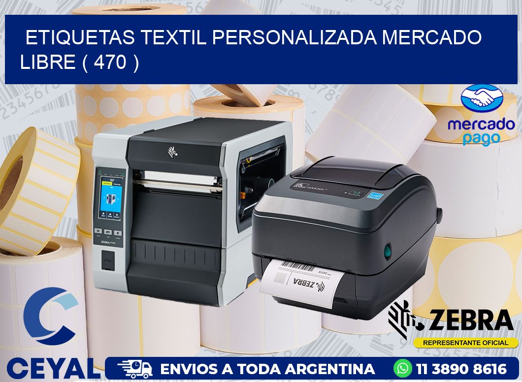 ETIQUETAS TEXTIL PERSONALIZADA MERCADO LIBRE ( 470 )