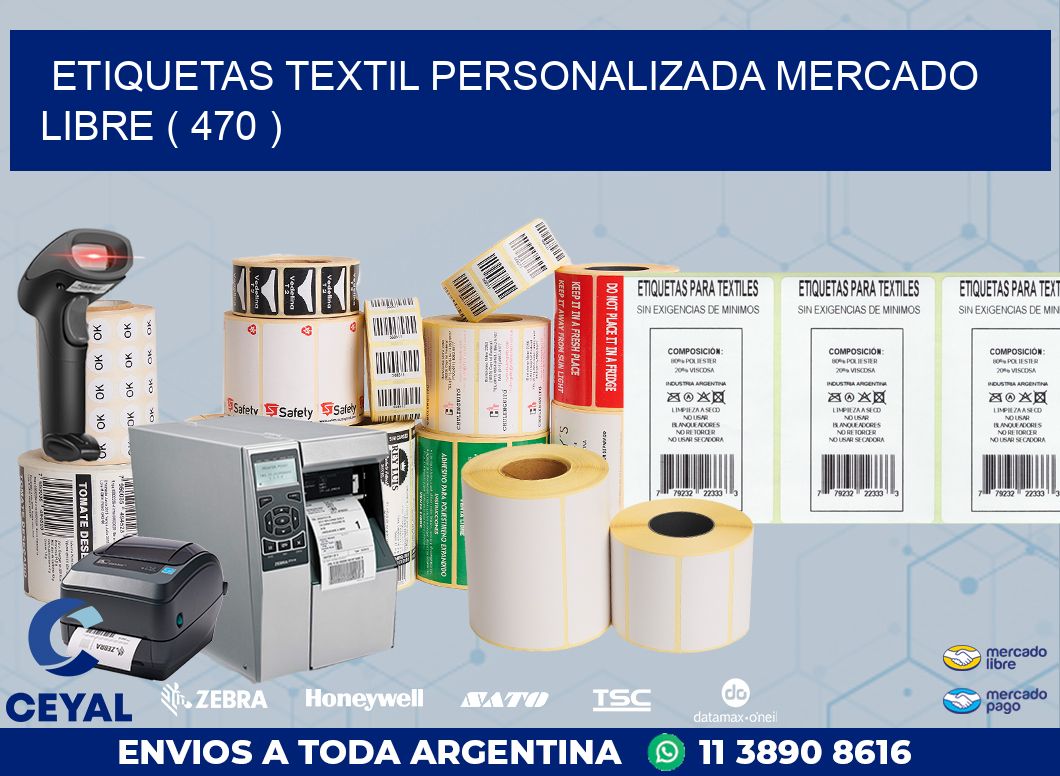 ETIQUETAS TEXTIL PERSONALIZADA MERCADO LIBRE ( 470 )