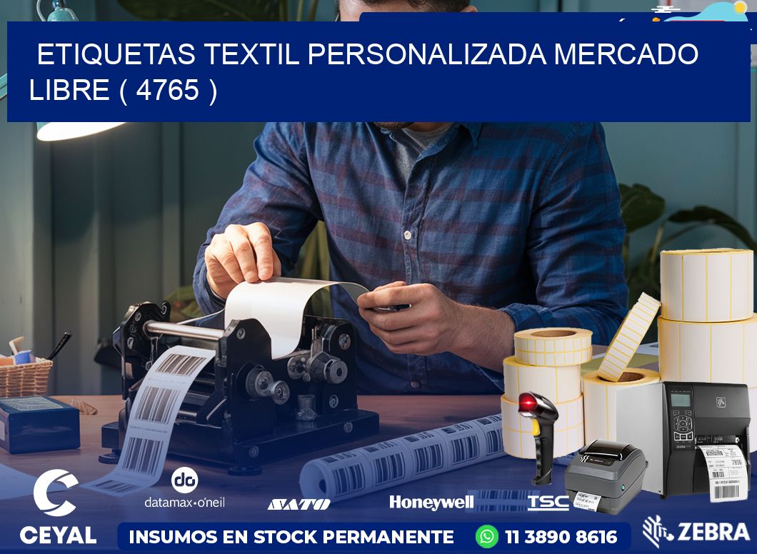 ETIQUETAS TEXTIL PERSONALIZADA MERCADO LIBRE ( 4765 )