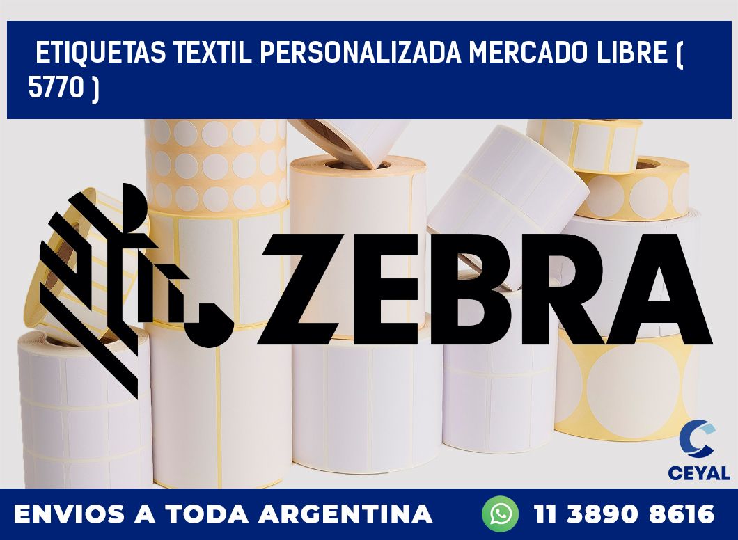 ETIQUETAS TEXTIL PERSONALIZADA MERCADO LIBRE ( 5770 )