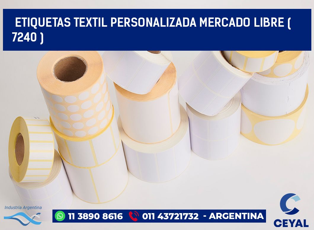 ETIQUETAS TEXTIL PERSONALIZADA MERCADO LIBRE ( 7240 )