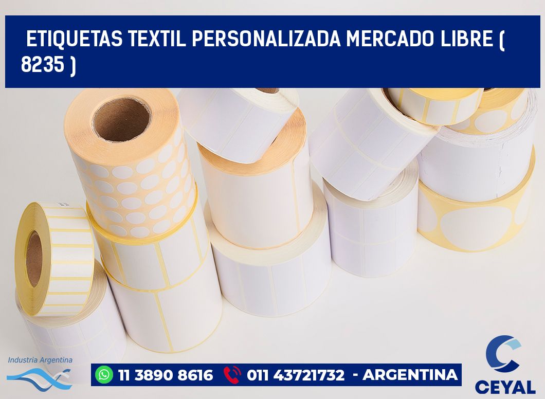 ETIQUETAS TEXTIL PERSONALIZADA MERCADO LIBRE ( 8235 )