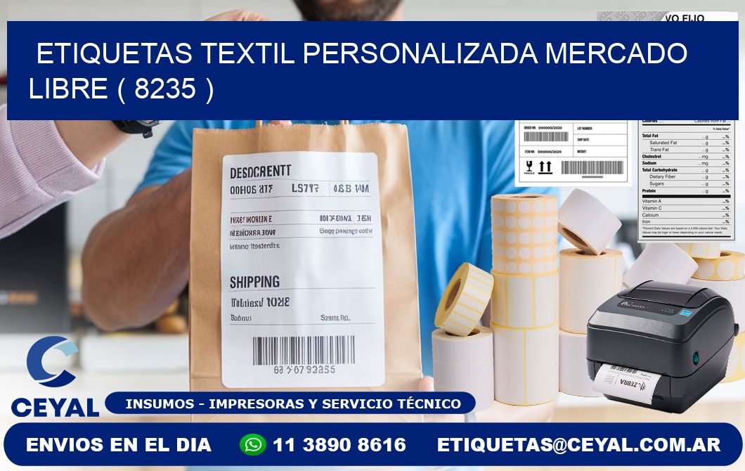 ETIQUETAS TEXTIL PERSONALIZADA MERCADO LIBRE ( 8235 )