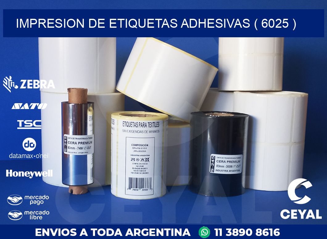 IMPRESION DE ETIQUETAS ADHESIVAS ( 6025 )