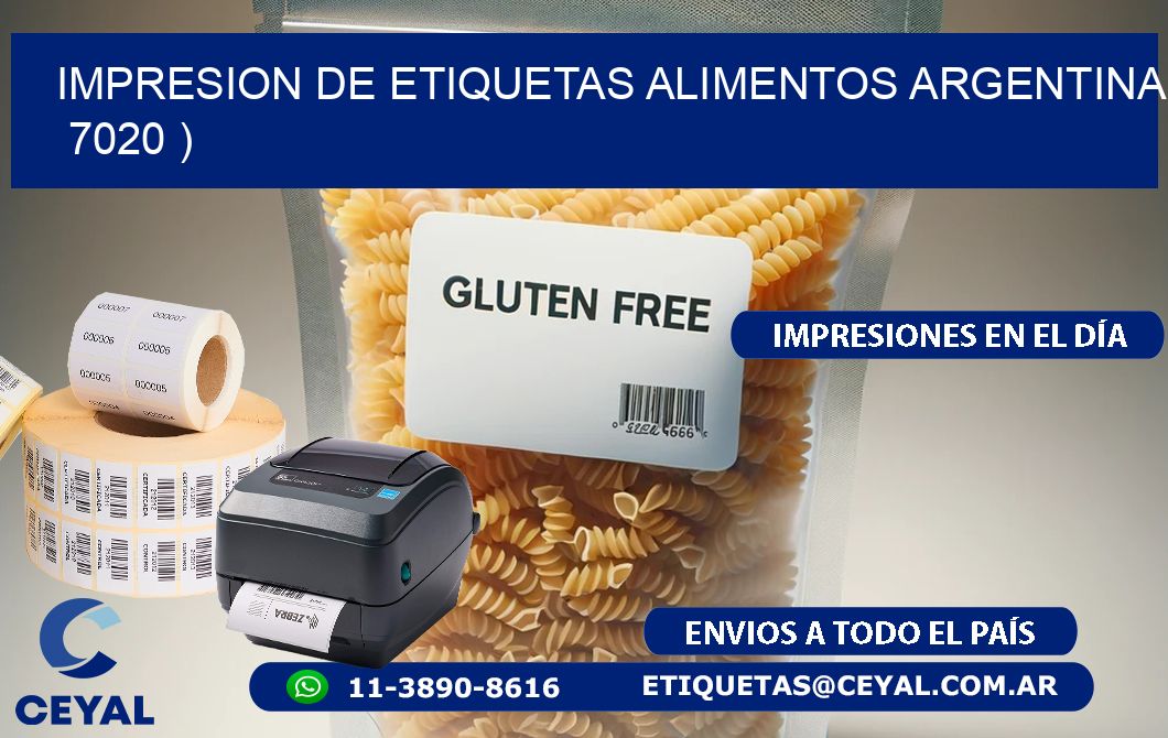 IMPRESION DE ETIQUETAS ALIMENTOS ARGENTINA   7020 )