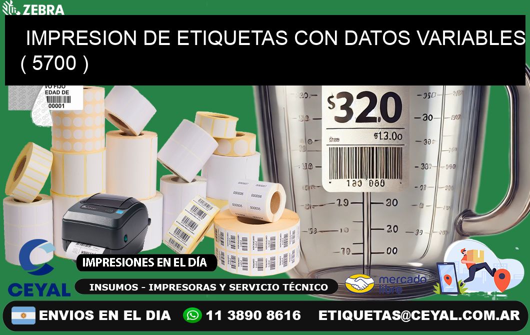 IMPRESION DE ETIQUETAS CON DATOS VARIABLES ( 5700 )