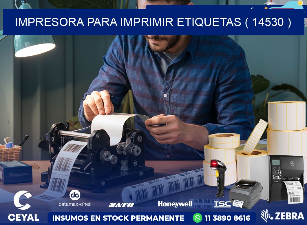 IMPRESORA PARA IMPRIMIR ETIQUETAS ( 14530 )