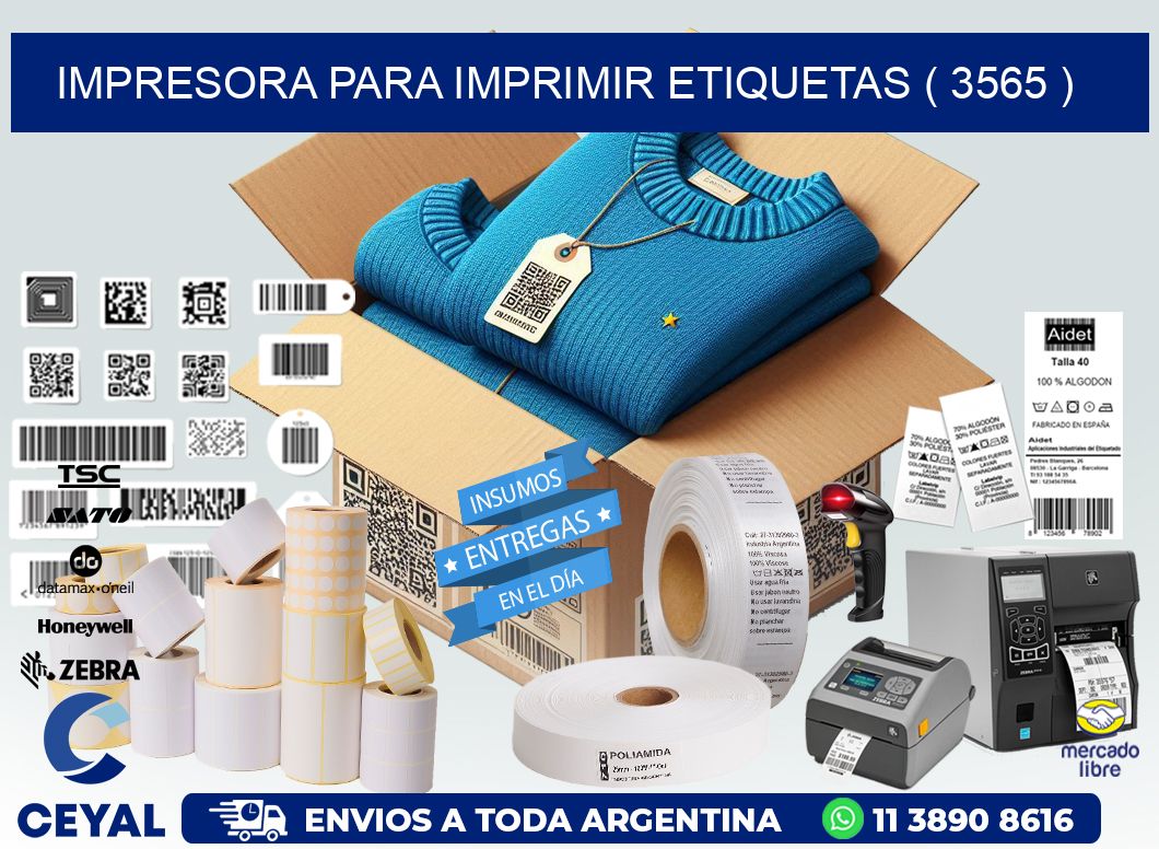 IMPRESORA PARA IMPRIMIR ETIQUETAS ( 3565 )