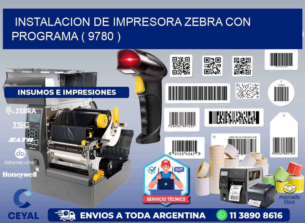 INSTALACION DE IMPRESORA ZEBRA CON PROGRAMA ( 9780 )