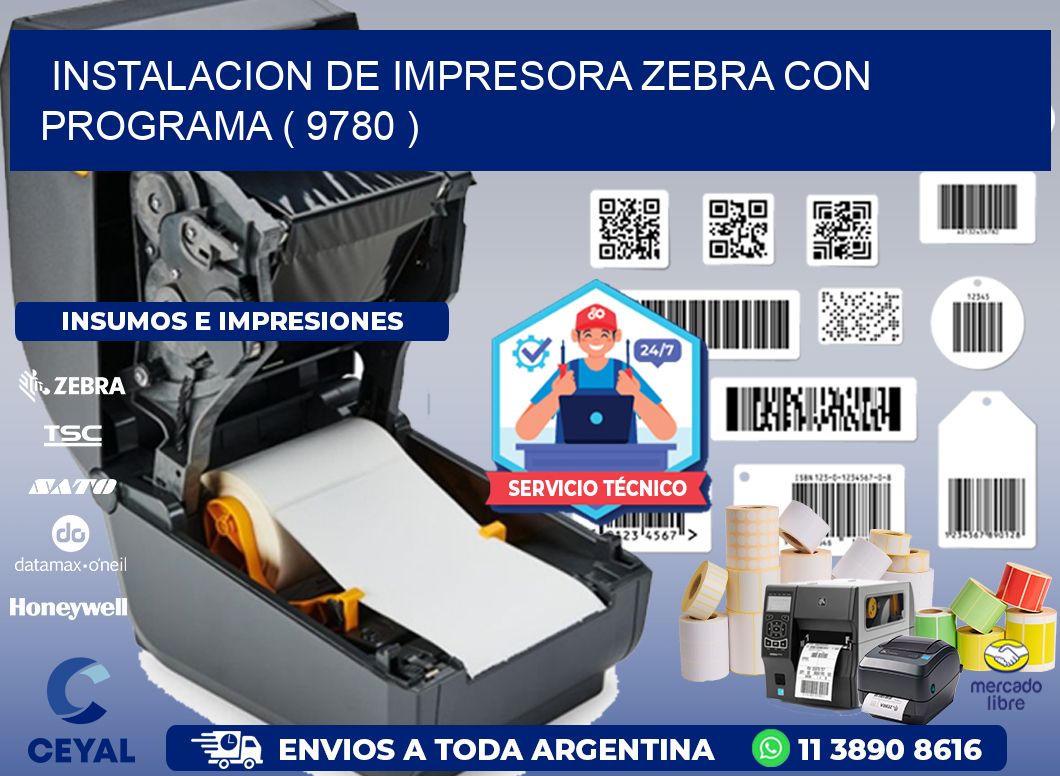 INSTALACION DE IMPRESORA ZEBRA CON PROGRAMA ( 9780 )