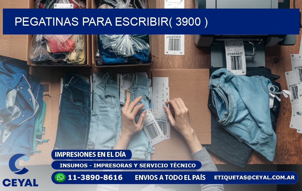 PEGATINAS PARA ESCRIBIR( 3900 )