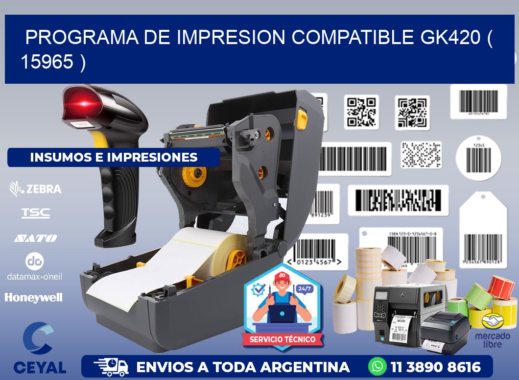 PROGRAMA DE IMPRESION COMPATIBLE GK420 ( 15965 )