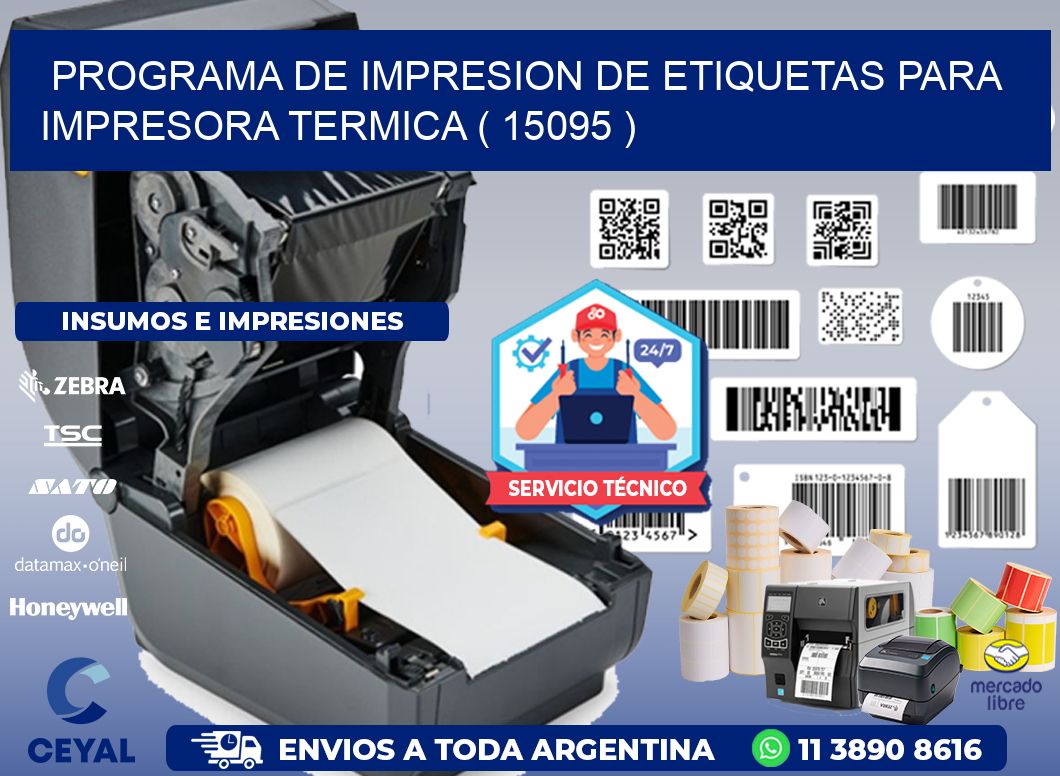 PROGRAMA DE IMPRESION DE ETIQUETAS PARA IMPRESORA TERMICA ( 15095 )
