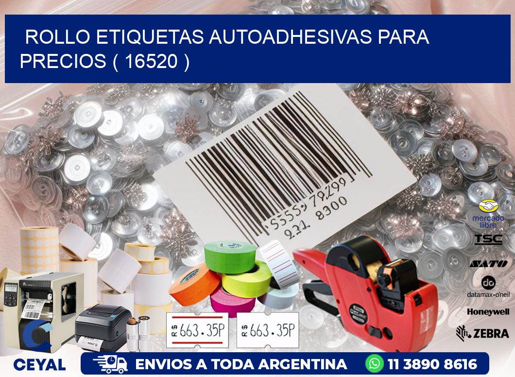 ROLLO ETIQUETAS AUTOADHESIVAS PARA PRECIOS ( 16520 )