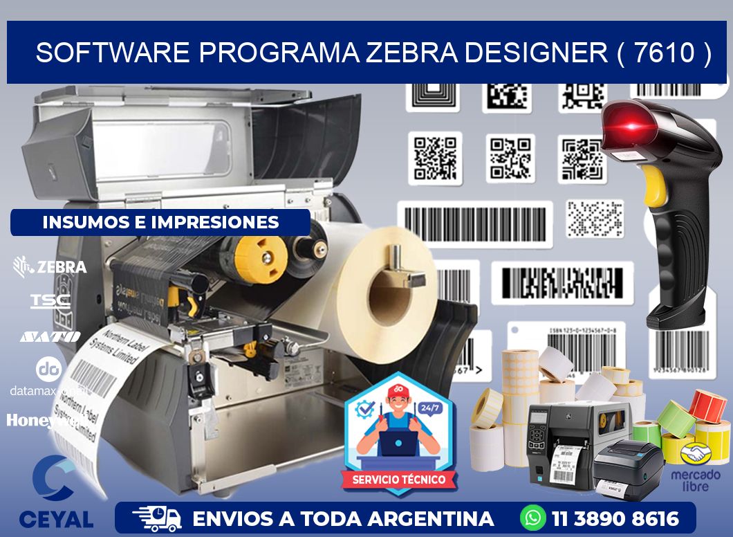 SOFTWARE PROGRAMA ZEBRA DESIGNER ( 7610 )
