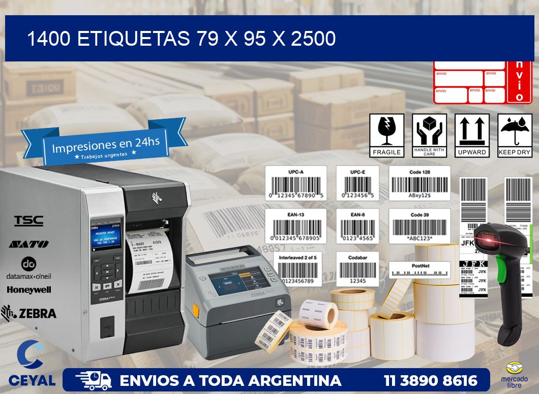 1400 ETIQUETAS 79 x 95 x 2500