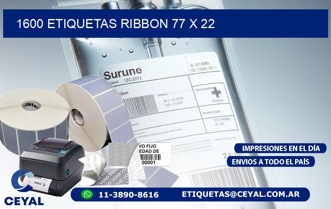 1600 ETIQUETAS RIBBON 77 x 22
