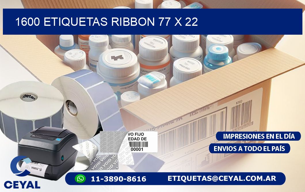 1600 ETIQUETAS RIBBON 77 x 22