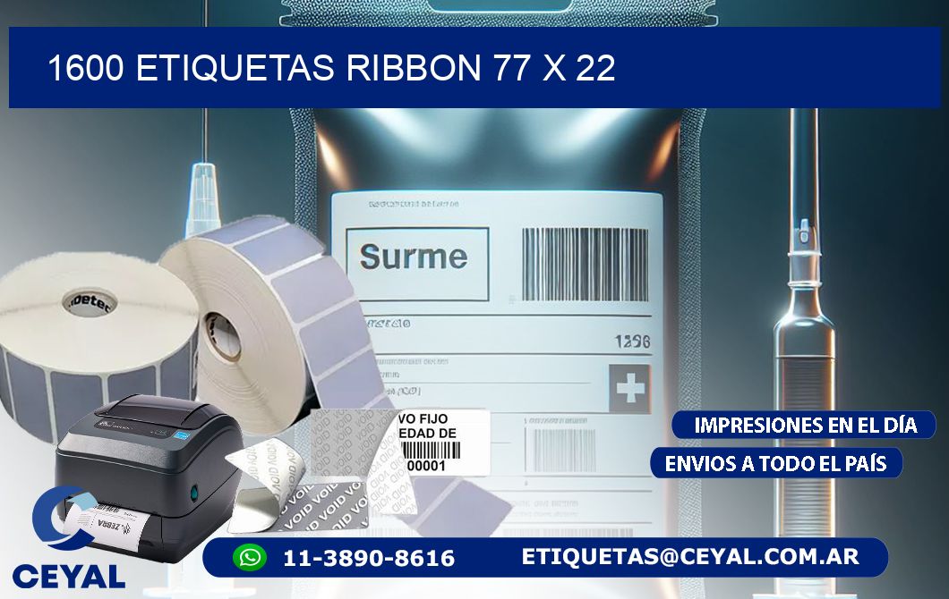 1600 ETIQUETAS RIBBON 77 x 22