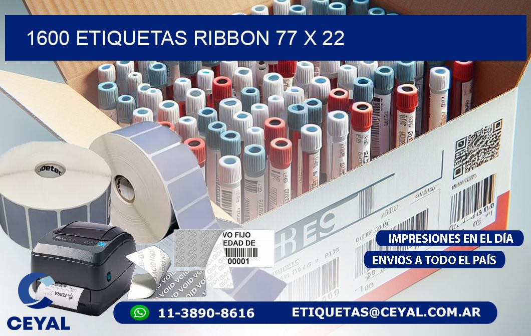 1600 ETIQUETAS RIBBON 77 x 22