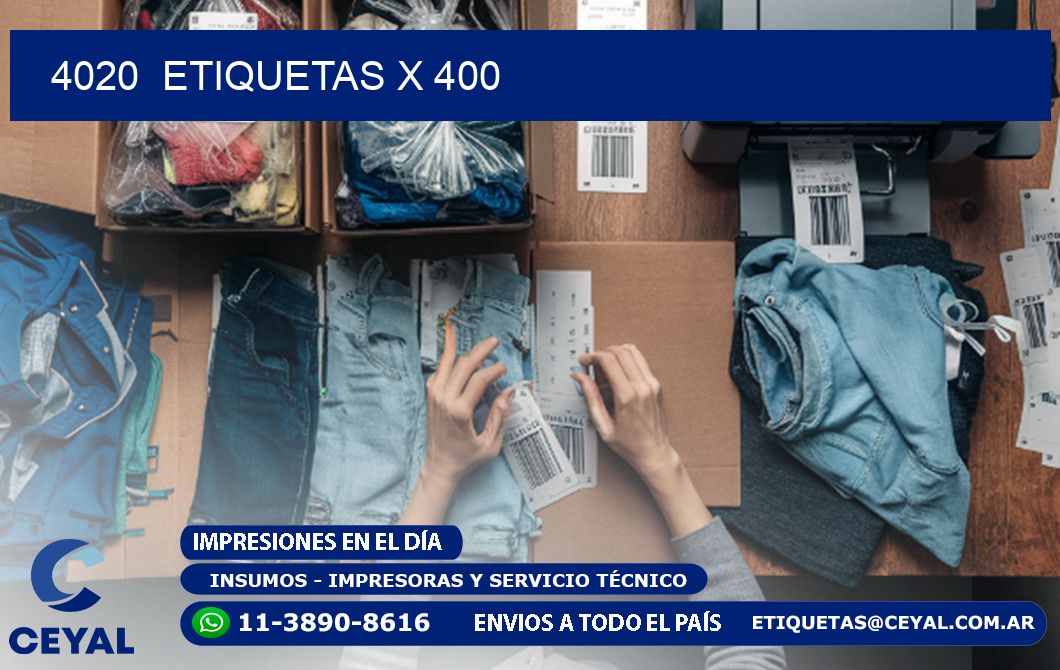 4020  ETIQUETAS X 400