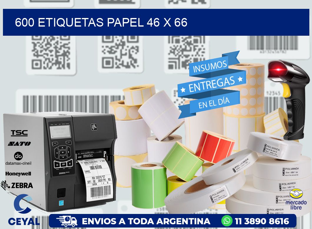 600 ETIQUETAS PAPEL 46 x 66