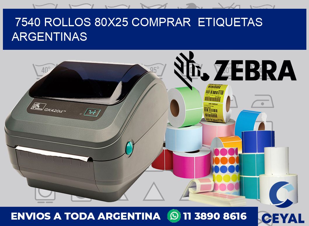 7540 ROLLOS 80X25 COMPRAR  ETIQUETAS ARGENTINAS