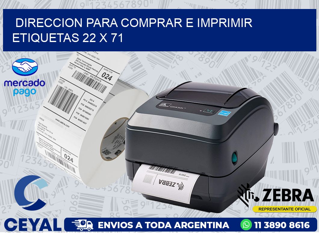 DIRECCION PARA COMPRAR E IMPRIMIR ETIQUETAS 22 x 71