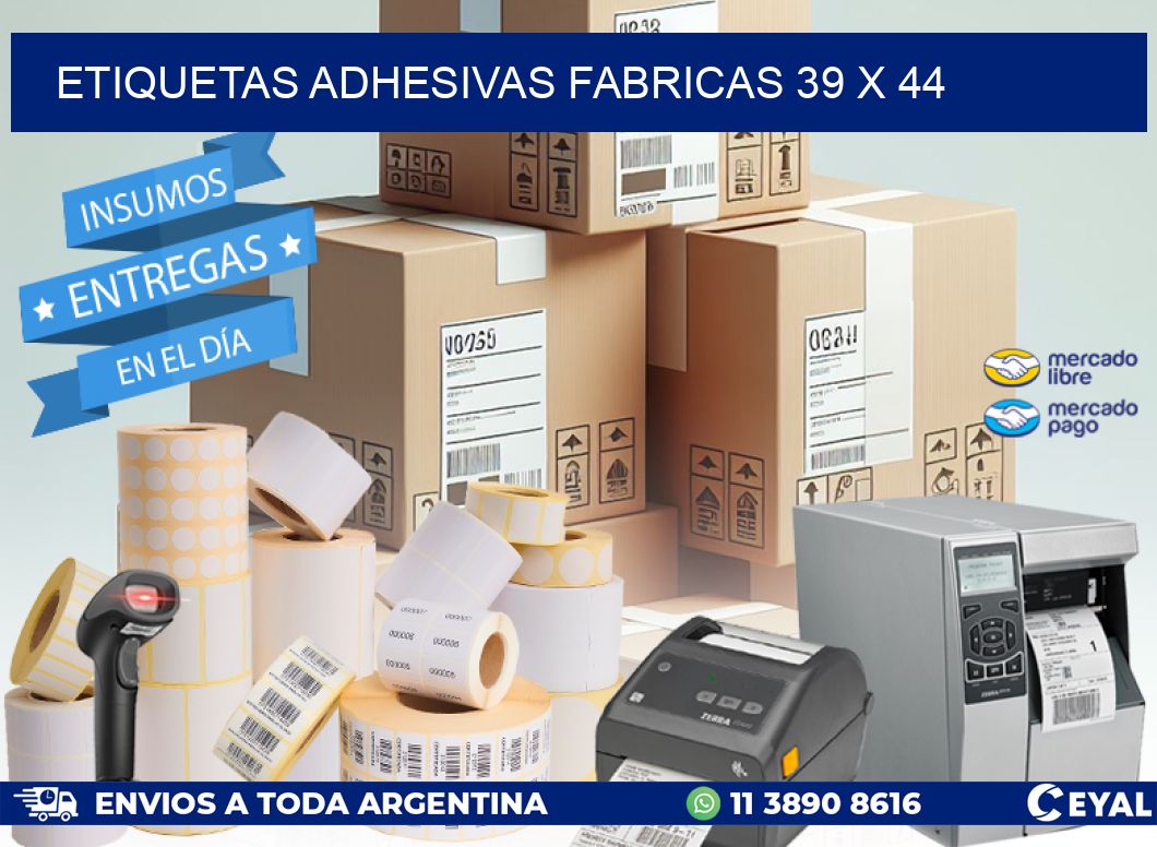ETIQUETAS ADHESIVAS FABRICAS 39 x 44