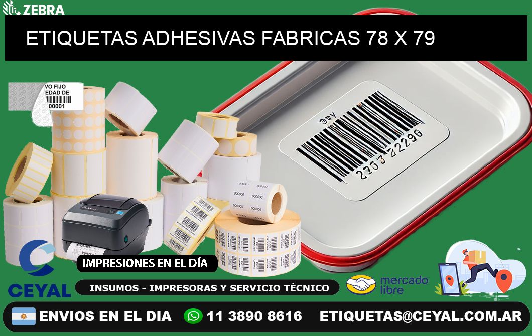 ETIQUETAS ADHESIVAS FABRICAS 78 x 79
