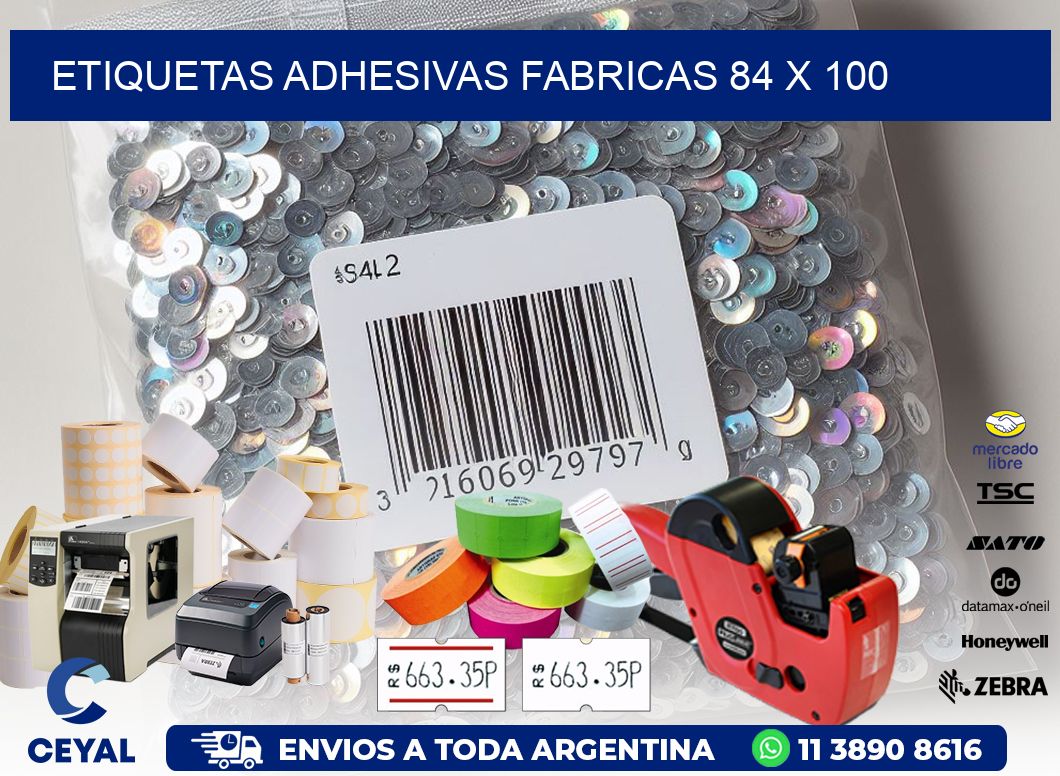 ETIQUETAS ADHESIVAS FABRICAS 84 x 100