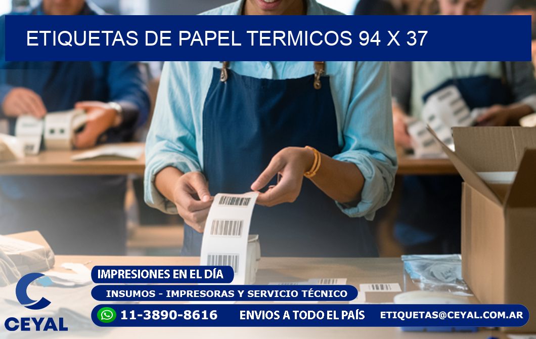 ETIQUETAS DE PAPEL TERMICOS 94 x 37