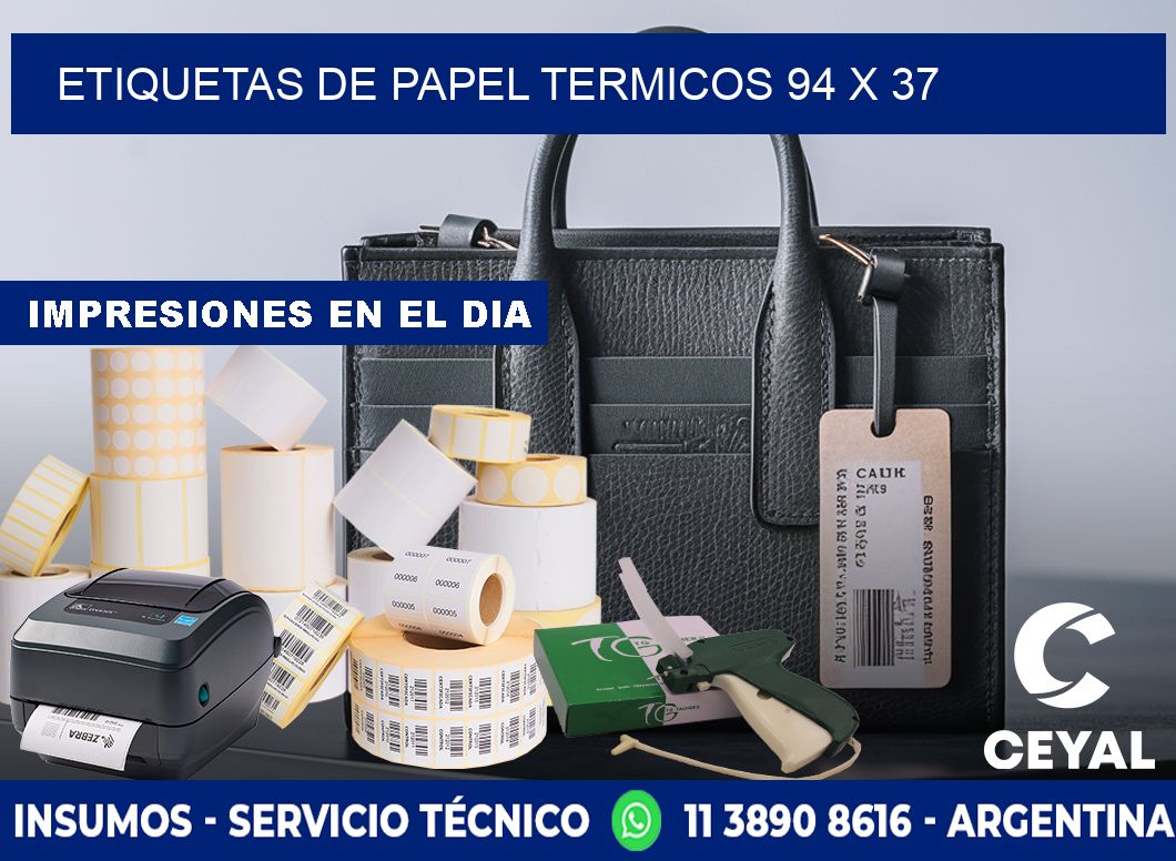 ETIQUETAS DE PAPEL TERMICOS 94 x 37